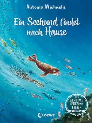 cover image of Ein Seehund findet nach Hause